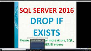 drop if exists in sql server 2016