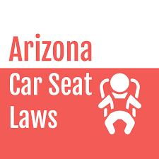arizona car seat laws 2023 toddler review