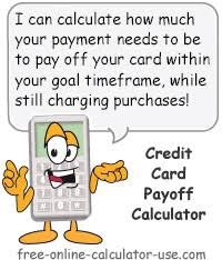 Simply enter your credit card balance and interest rate. Credit Card Payoff Calculator For Payment Or Months To Reach Goal