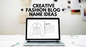 A super blog name can turn into a disaster when you join up separate words and inadvertently create the wrong words. Fashion Fashion Blog Names Ideas