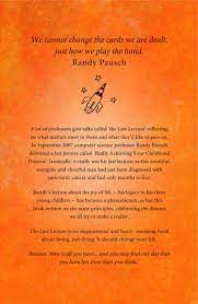 Enjoy reading and share 39 famous quotes about last lecture with everyone. The Last Lecture Lessons In Living Pausch Randy Zaslow Jeffrey 9780340978504 Amazon Com Books