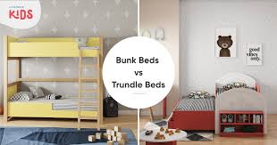 trundle bed vs bunk bed the right