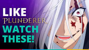 Like Plunderer? Watch these! - YouTube