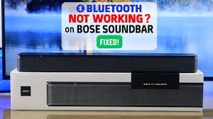 bose tv speaker bluetooth not working