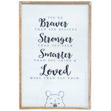 As soon as i saw you, i knew an adventure was going to happen.. You Re Braver Pooh Wood Wall Decor Hobby Lobby 1825926