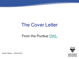 The Cover Letter From The Purdue Owl Worth Weller Eng W Ppt Download