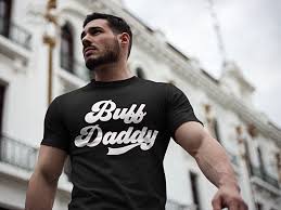 buff daddy funny men s t shirt gym