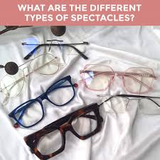 types of spectacles what are the