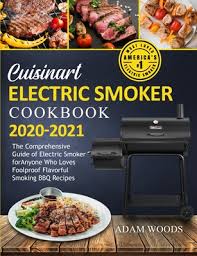 cuisinart electric smoker cookbook 2020