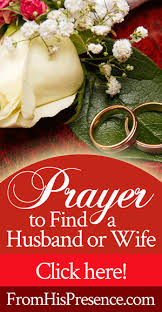 Among jesus' greatest commandments for his people is that we are to love others as we love ourselves. Prayer To Find A Husband Or Wife With Pdf Prayer Guide