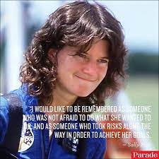 Born in los angeles, she joined nasa in 1978 and became the first american woman in space in 1983. Sally Ride Quotes For Women Quotesgram