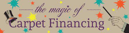 the magic of carpet financing plans