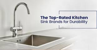 kitchen sink brands for durability