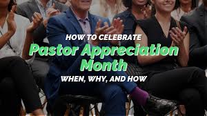 celebrate pastor appreciation month