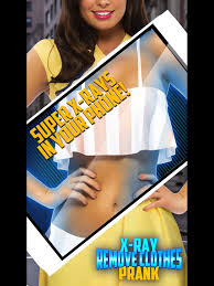 x ray remove clothes prank on the app