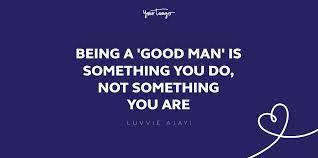 149 Good Man Quotes - Inspirational Quotes For Men | YourTango