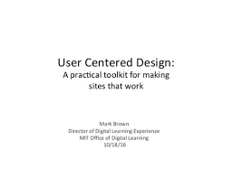 User Centered Design A Prac2cal Toolkit For Making Sites