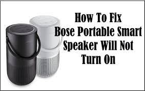 how to fix bose portable smart speaker