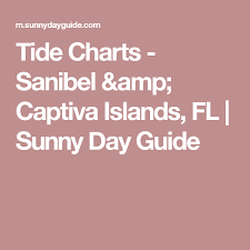 Tide Charts Sanibel Captiva Islands Fl Sunny Day