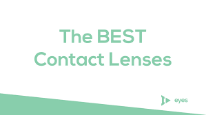 The Best Contact Lenses Available In 2019 As Voted By Our