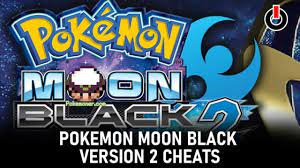 Pokemon Moon Black 2 Cheats List Wiki (June 2022) - For Nintendo DS Players