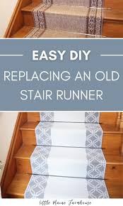 how to replace a stair runner little
