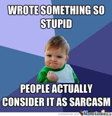 Sarcasm Memes. Best Collection of Funny Sarcasm Pictures via Relatably.com