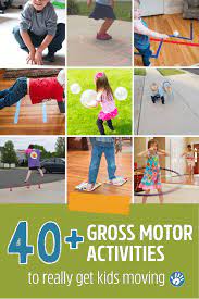 40 gross motor skills activities to