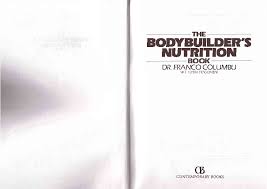 the bodybuilder s nutrition book by