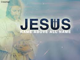 Image result for jesus name above all names