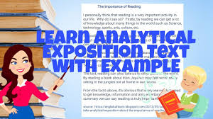 Exposition is a text that elaborates the writer's idea about the phenomenon surrounding. Learn Analytical Exposition Text With Example Belajar Analytical Exposition Text Dengan Contoh Youtube