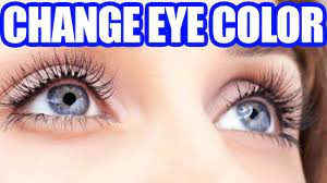 how to change your eye color naturally