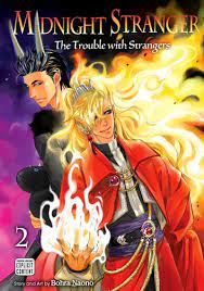 Midnight Stranger, Vol. 2 (Yaoi Manga) eBook by Bohra Naono - EPUB Book |  Rakuten Kobo 9781421591483