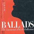Ballads: The Emotional R&B Collection