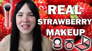 real strawberry makeup with real