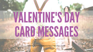 Start your message off by addressing your card recipient. Valentine S Day Card Messages