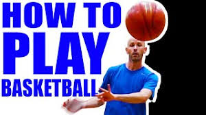 complete guide how to play basketball