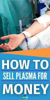 Maybe you would like to learn more about one of these? Donating Your Plasma Make Money Doing Good I Centsai