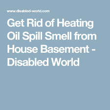 get rid of heating oil spill smell from