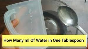 how many ml of water in one tablespoon