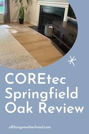 coretec springfield oak review all