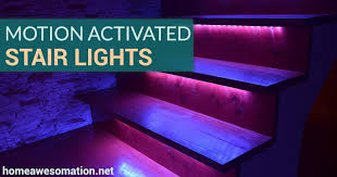 motion activated stair lights keep
