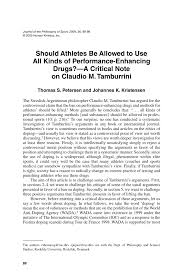 pdf should athletes be allowed to use all kinds of performance pdf should athletes be allowed to use all kinds of performance enhancing drugs a critical note on claudio m tamburrini