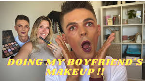 doing my boyfriend s makeup you