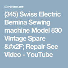 345 Swiss Electric Bernina Sewing Machine Model 830 Vintage