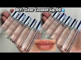diy clear coconut lip oil you
