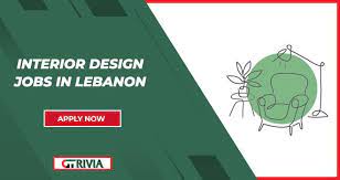 interior design jobs in lebanon 2024