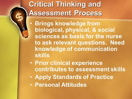   Critical Thinking Skills In Nursing     Analyzing     Applying Standards    
