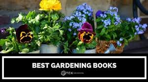 13 Best Gardening Books For A Greener