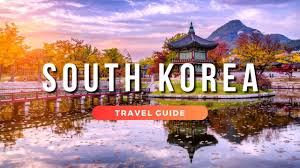 south korea travel guide 4k best
